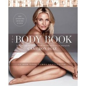 The Body Book, by Cameron Diaz - BRAND NEW Paperback Book